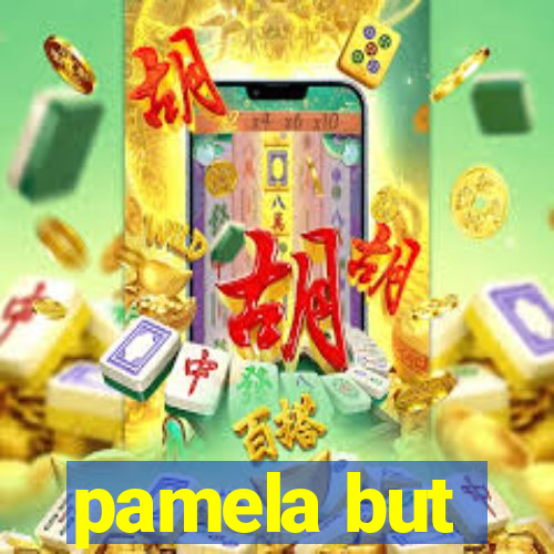 pamela but